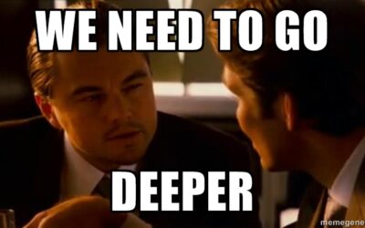 Coming Up: We Need to go Deeper (into the Dharma)