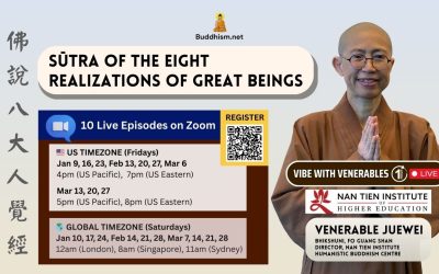 “Sūtra of the Eight Realizations of Great Beings” with Venerable  Dr Juewei, Jan-Mar 2026 | Vibe with Venerables